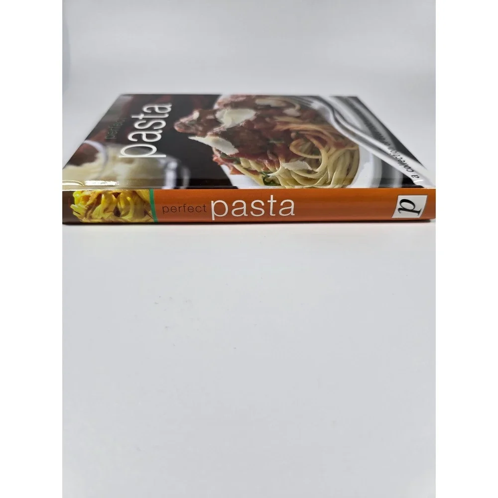 Perfect Pasta Cookbook Parragon Publishing 100+ Essential Recipes Hardcover 2007